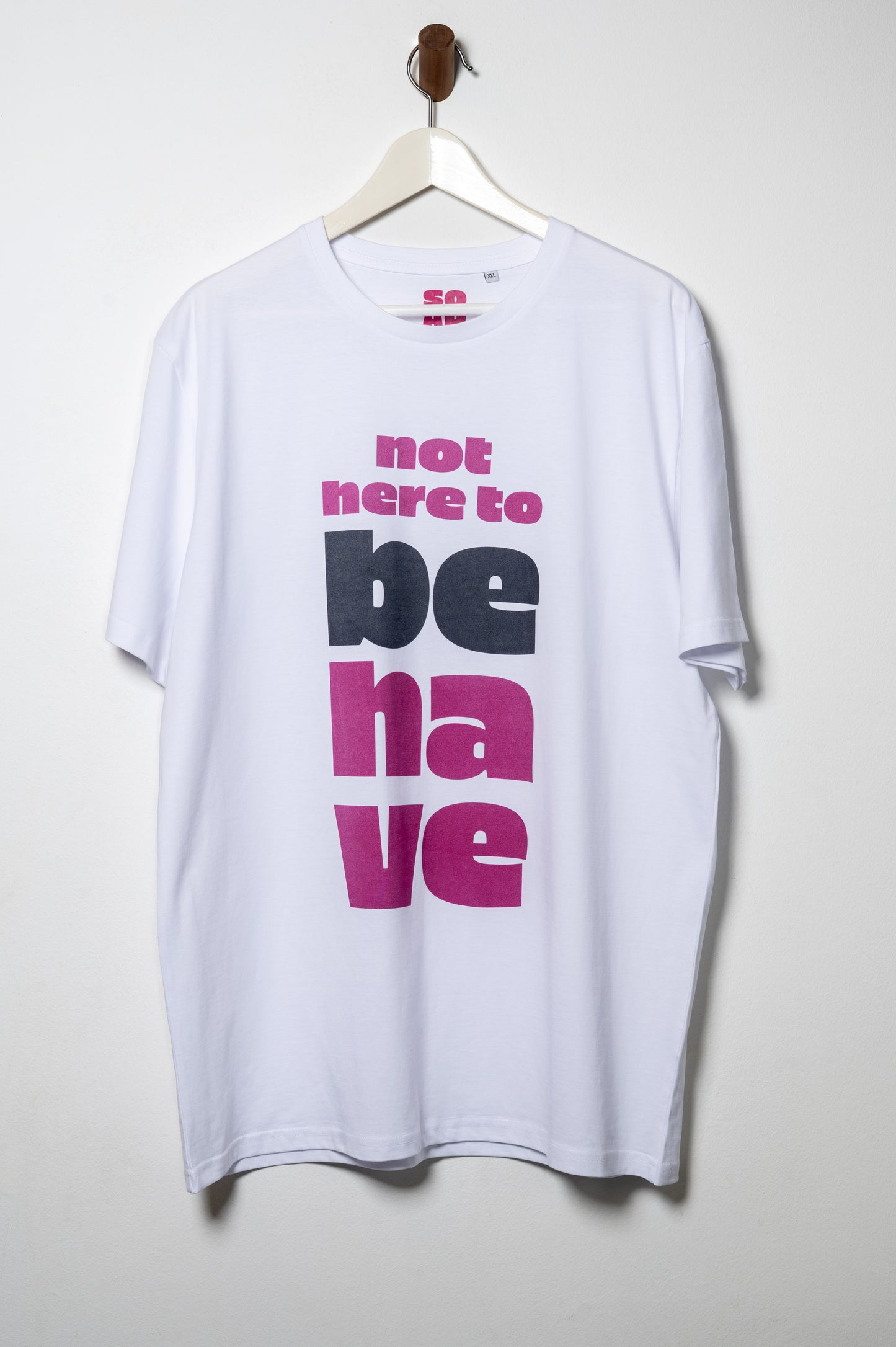NOT HERE TO BEHAVE –  Oversize T-Shirt