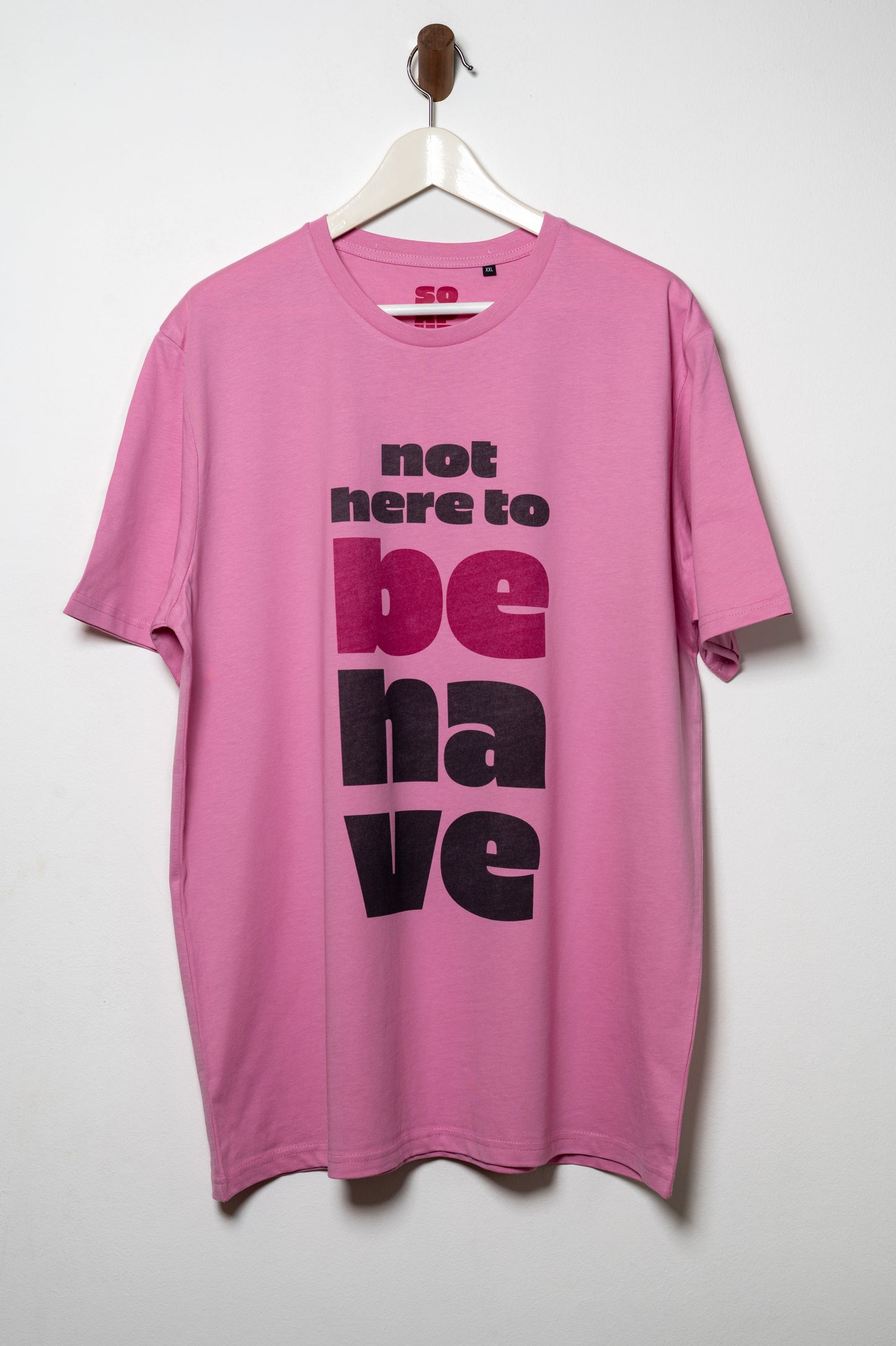NOT HERE TO BEHAVE –  Oversize T-Shirt